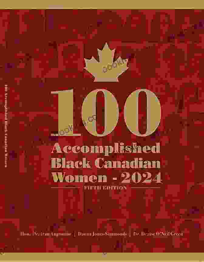 100 Accomplished Black Canadian Women 2024 Second Edition Book Cover 100 Accomplished Black Canadian Women 2024: Second Edition