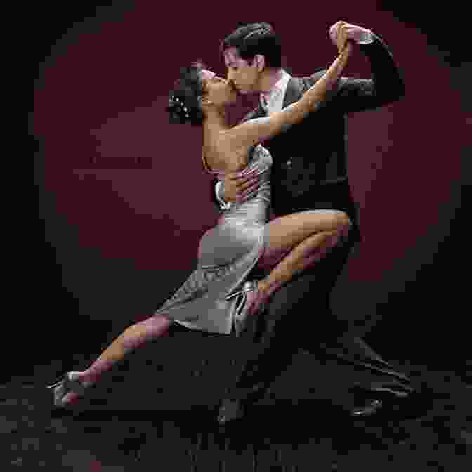 A Passionate Tango Couple Embracing In A Dimly Lit Ballroom, Their Bodies Entwined In A Dance Of Love And Longing In Strangers Arms: The Magic Of The Tango