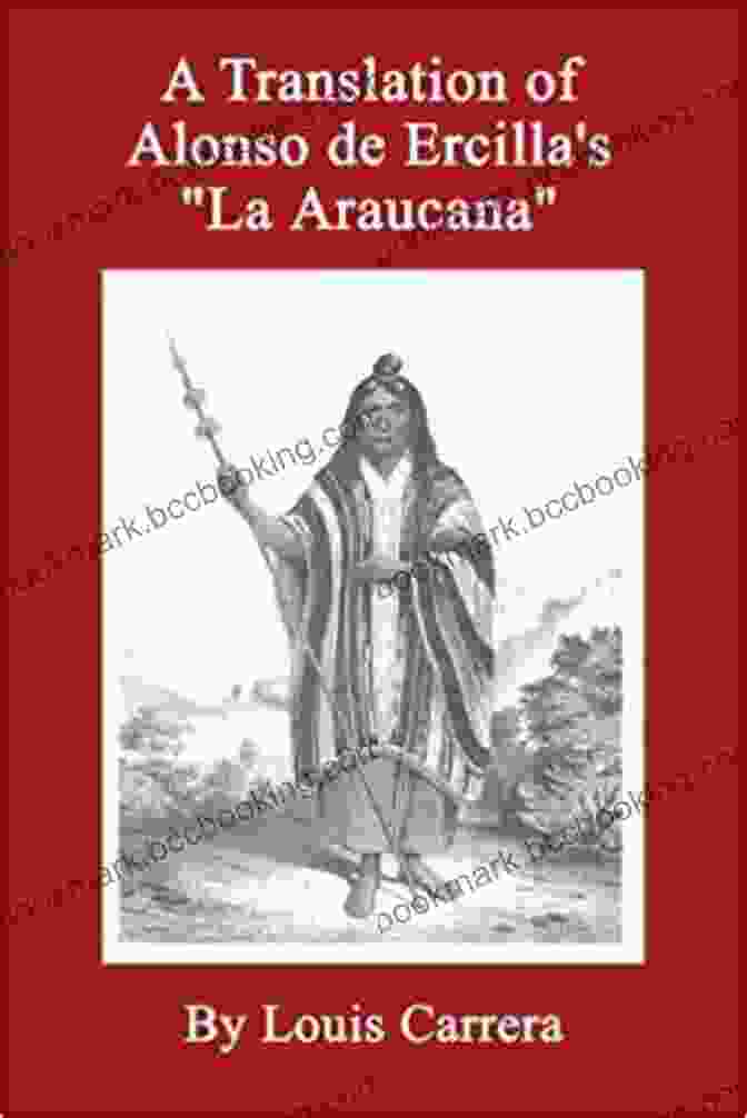 A Photograph Of The English Translation Of La Araucana The Araucaniad: A Version In English Poetry Of Alonso De Ercilla Y Zuniga S La Araucana
