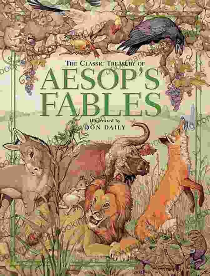 An Image Of The Book 'The Best Of Aesop's Fables' With A Group Of Animals Gathered Around A Wise Old Man, Listening To His Stories. The Best Of Aesop S Fables