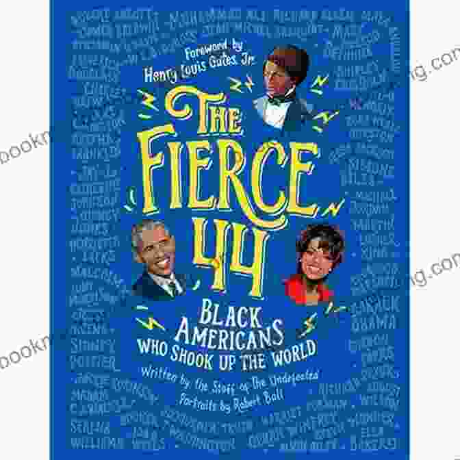 Black Americans Who Shook Up The World Book Cover The Fierce 44: Black Americans Who Shook Up The World