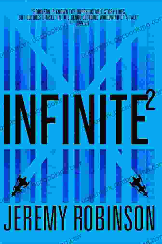 Book Cover Of Infinite By Jeremy Robinson Infinite Jeremy Robinson