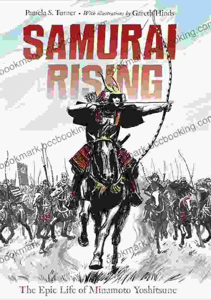 Book Cover Of Samurai Rising Samurai Rising: The Epic Life Of Minamoto Yoshitsune