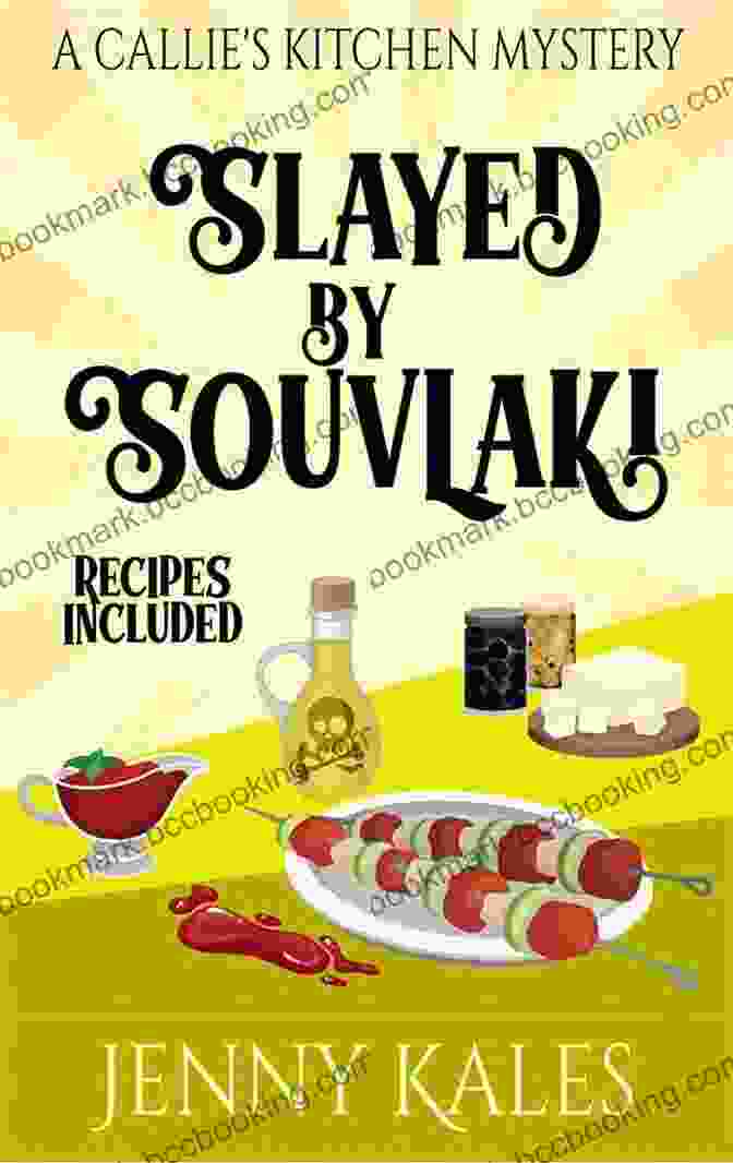 Book Cover Of 'Slayed By Souvlaki: A Callie Kitchen Cozy Mystery' Featuring A Greek Salad, Traditional Greek Cookware, And A Bloody Knife Slayed By Souvlaki (A Callie S Kitchen Cozy Mystery 5)