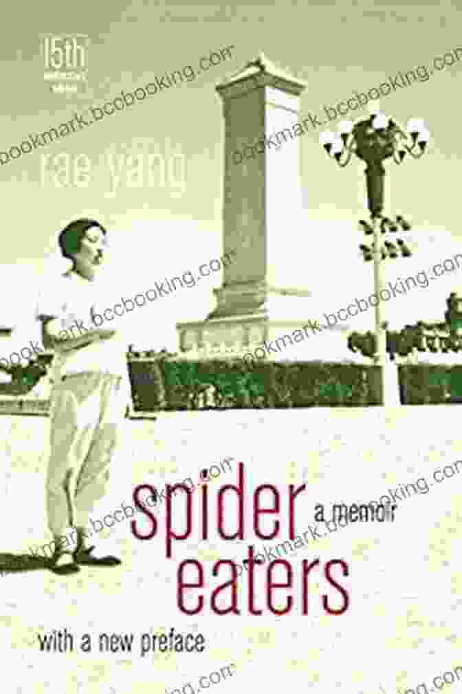 Book Cover Of 'Spider Eaters: A Memoir' By Rae Yang Spider Eaters: A Memoir Rae Yang