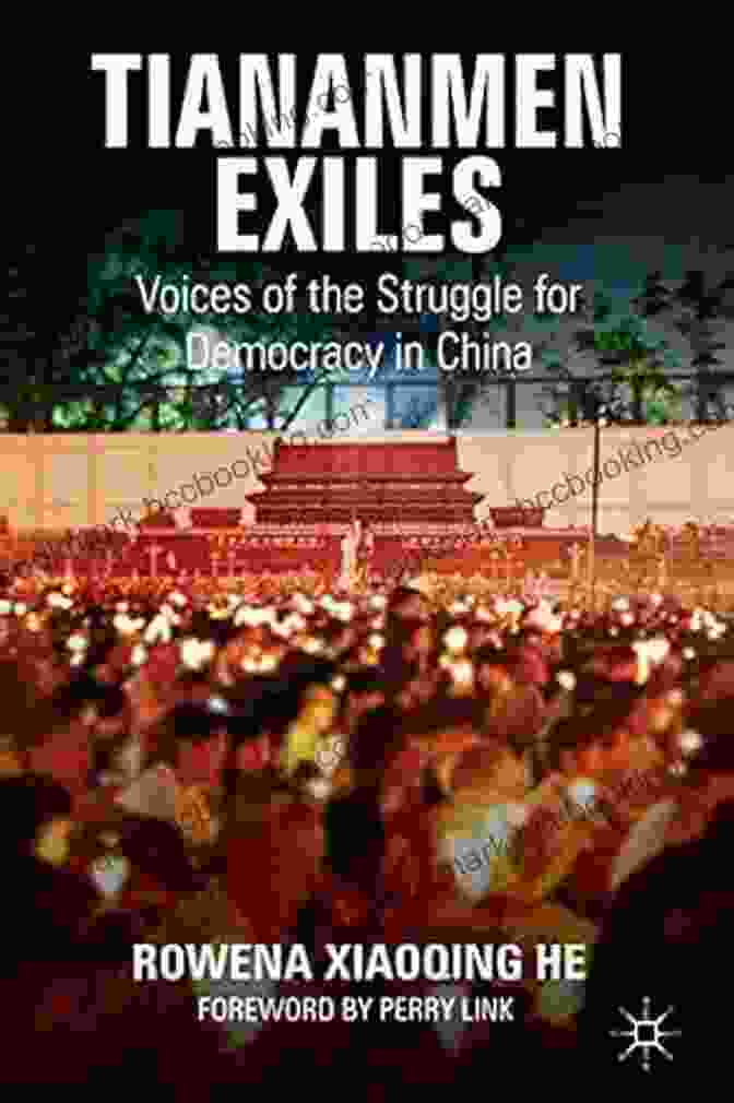 Book Cover Of 'Voices Of The Struggle For Democracy In China: Palgrave Studies In Oral History' Tiananmen Exiles: Voices Of The Struggle For Democracy In China (Palgrave Studies In Oral History)