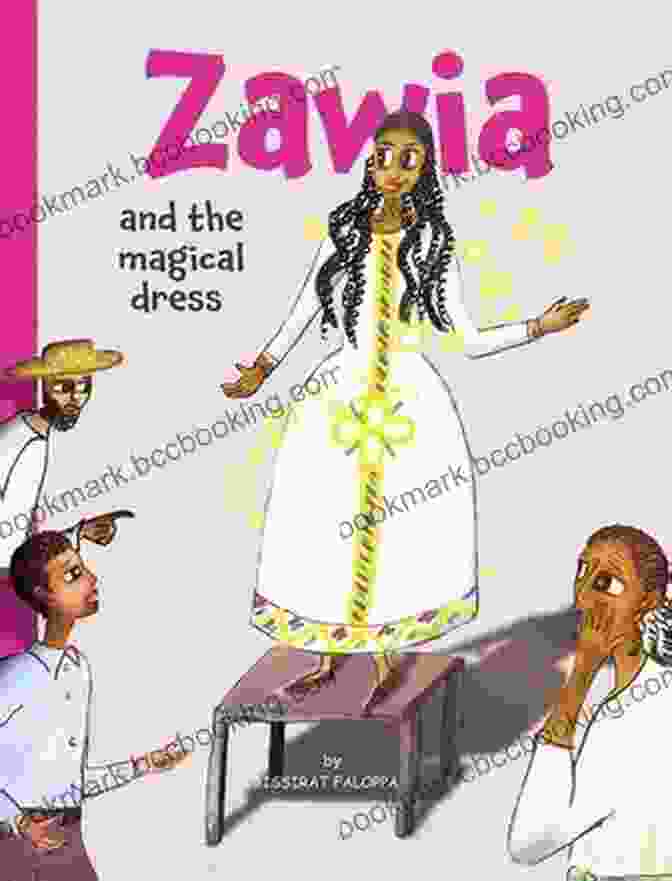 Book Cover Of Zawia And The Magical Dress, Featuring A Young Girl In A Colorful Dress Standing In A Meadow With A Castle In The Background Zawia And The Magical Dress