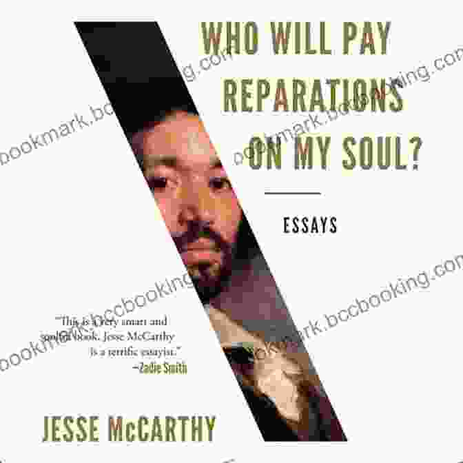 Book Cover: Who Will Pay Reparations On My Soul? Who Will Pay Reparations On My Soul?: Essays