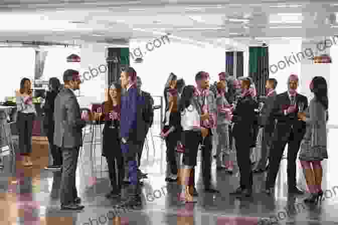 Business People Networking At A Conference Networking Quotient: Learn The Secrets Of Building A Powerful Network That Brings You Endless Business Referrals