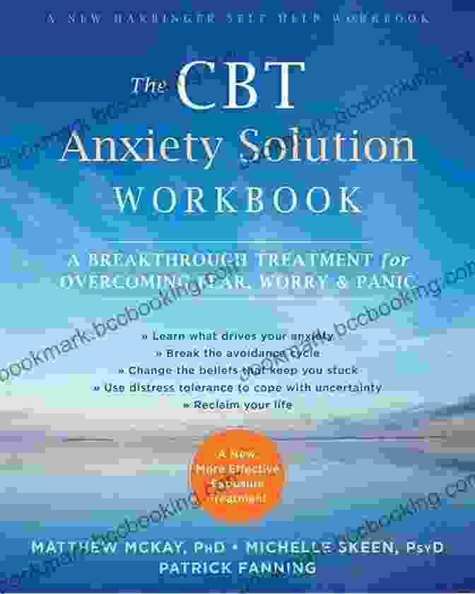 CBT Skills To Overcome Fear, Worry, And Panic: The Instant Help Solutions Series The Anxiety Survival Guide For Teens: CBT Skills To Overcome Fear Worry And Panic (The Instant Help Solutions Series)