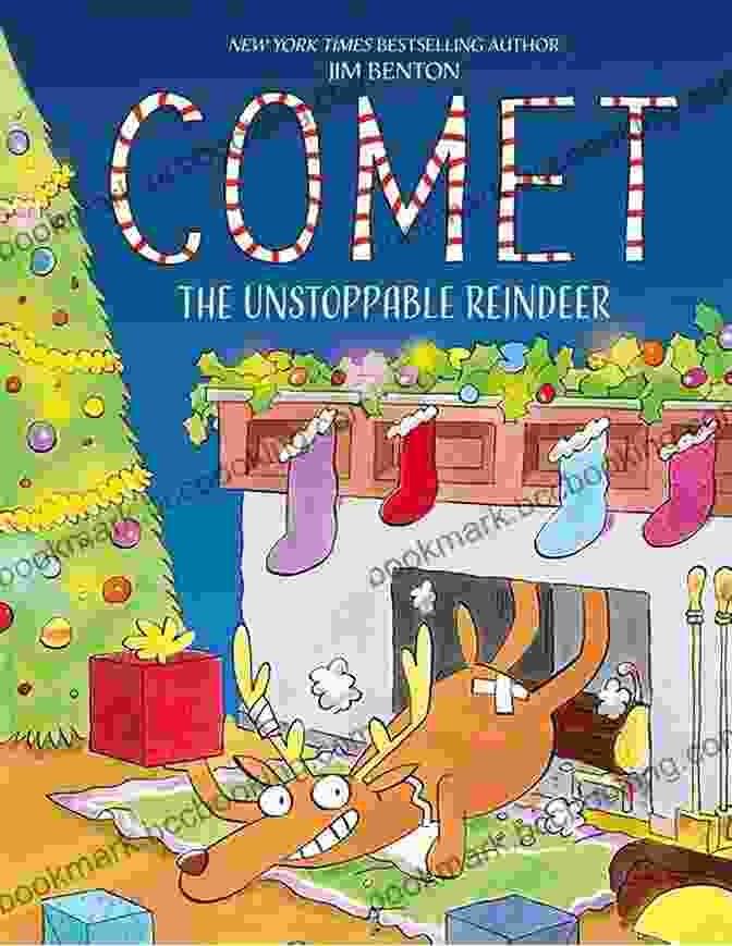 Comet The Unstoppable Reindeer Book Cover Comet The Unstoppable Reindeer Jim Benton