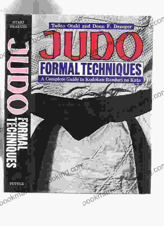 Complete Guide To Kodokan Randori No Kata Book Cover Judo Formal Techniques: A Complete Guide To Kodokan Randori No Kata (Tuttle Martial Arts)