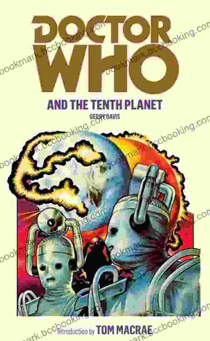 Cover Image Of The Book 'Doctor Who And The Tenth Planet' Featuring The Doctor And Cybermen Doctor Who And The Tenth Planet
