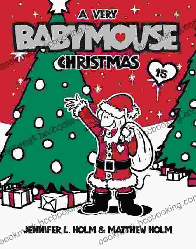 Cover Of Babymouse #15: Very Babymouse Christmas Babymouse #15: A Very Babymouse Christmas