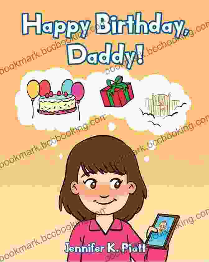 Cover Of Happy Birthday Daddy Jennifer K Piatt