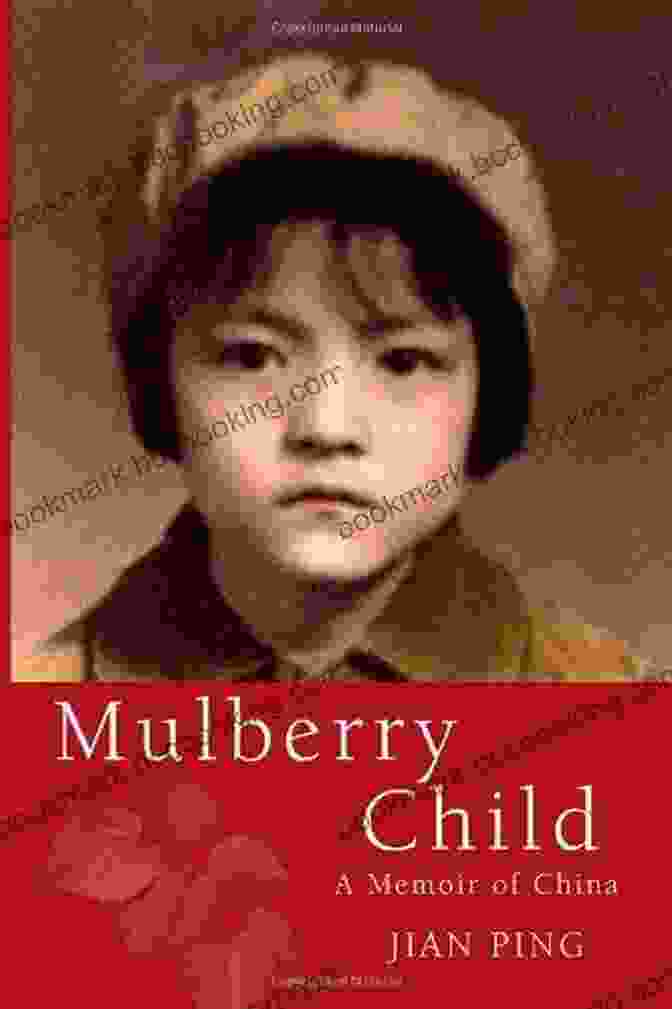 Cover Of Mulberry Child, Memoir Of China Mulberry Child: A Memoir Of China