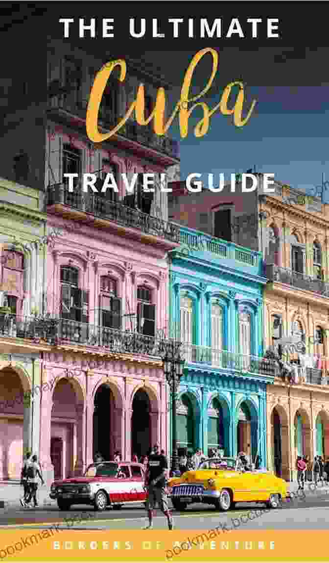 Cuba Travel Guide Cuba Travel Guide: Things To Know About Cuba Before You Go: Everything You Should Know To Travel In Cuba