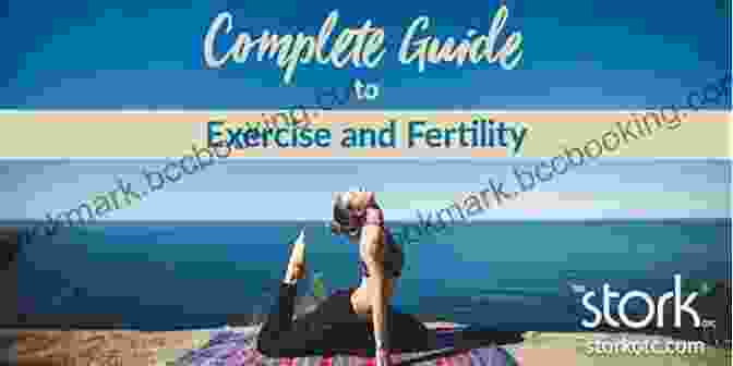 Exercise For Fertility The Fertility Assure Quick Start Guide: Feed Yourself To Fertility