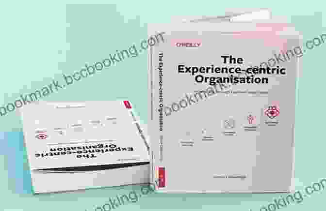 Experience Centric Organization Book Cover The Experience Centric Organization: How To Win Through Customer Experience
