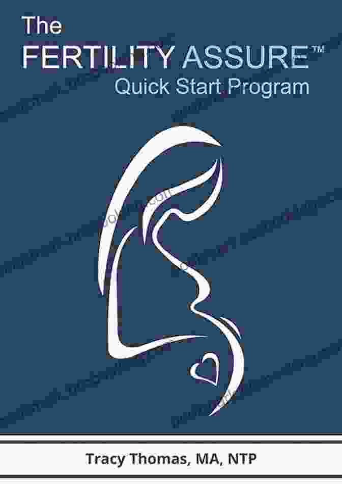 Fertility Apps The Fertility Assure Quick Start Guide: Feed Yourself To Fertility