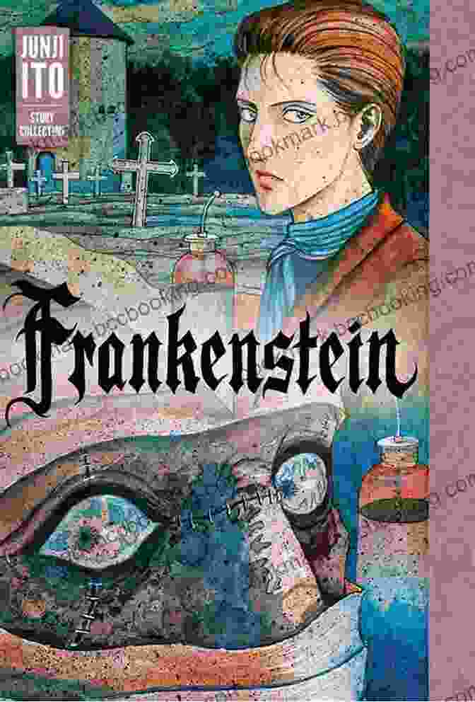 Frankenstein Junji Ito Story Collection Cover Featuring A Grotesque Monster With Sharp Claws And A Haunting Gaze Frankenstein: Junji Ito Story Collection