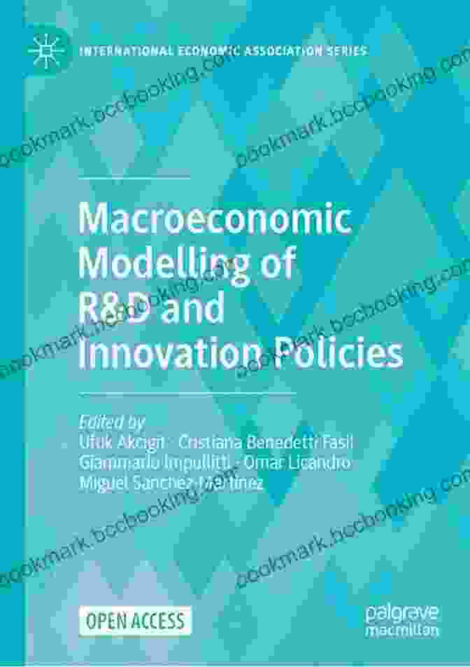 Image Of A Book On Macroeconomic Modelling Of Innovation Policies Macroeconomic Modelling Of R D And Innovation Policies (International Economic Association Series)