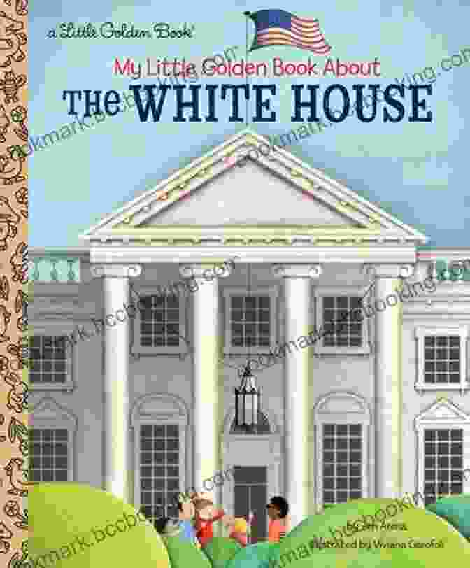 My Little Golden Book About The White House, With A Young Boy And Girl Standing In Front Of The White House, Looking Up In Wonder. My Little Golden About The White House