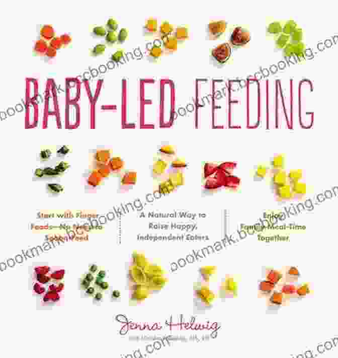 Natural Way To Raise Happy Independent Eaters Book Cover Baby Led Feeding: A Natural Way To Raise Happy Independent Eaters