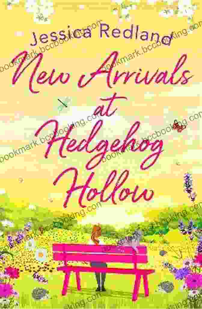 New Arrivals At Hedgehog Hollow Book Cover New Arrivals At Hedgehog Hollow: The New Heartwarming Uplifting Page Turner From Jessica Redland