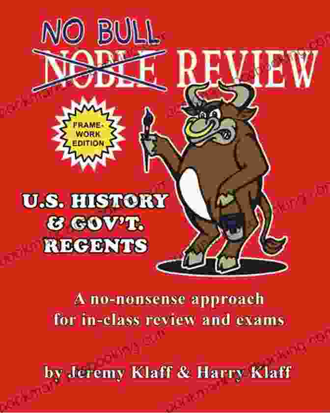 No Bull Review Us History And Government Regents No Bull Review US History And Government Regents: Framework Edition