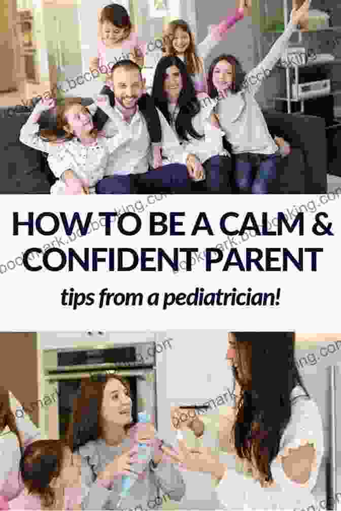 Pediatrician's Guide To Calm Confident Parenting Beyond The Checkup From Birth To Age Four: A Pediatrician S Guide To Calm Confident Parenting