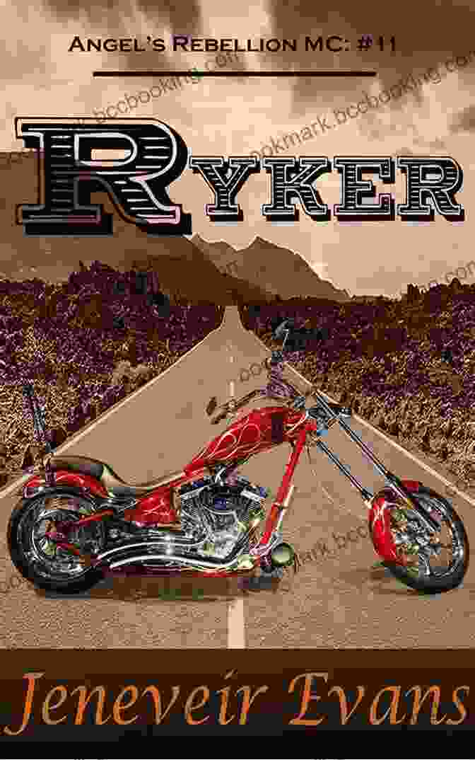 Ryker Angel Rebellion MC 11 By Jeneveir Evans Ryker (Angel S Rebellion MC: #11) Jeneveir Evans