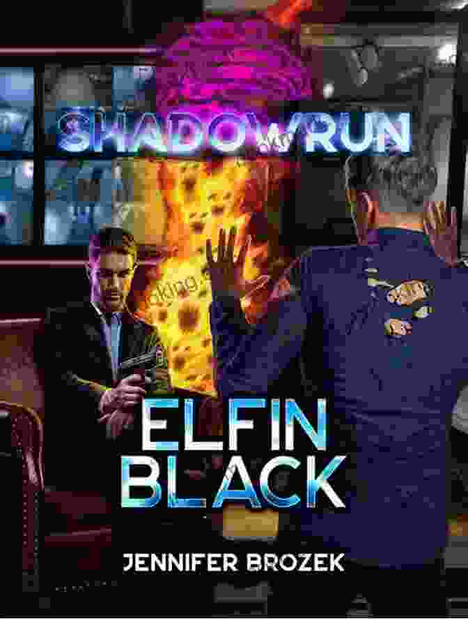 Shadowrun Elfin Black Novel Cover Depicting A Black Elf In A Cyberpunk Cityscape Shadowrun: Elfin Black Jennifer Brozek