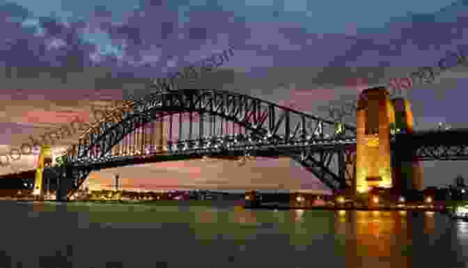 Sydney Harbour Bridge, A Majestic Steel Arch Bridge Spanning Sydney Harbour Sydney Australia Travel Guide (Unanchor) 3 Day *Best Of* Itinerary