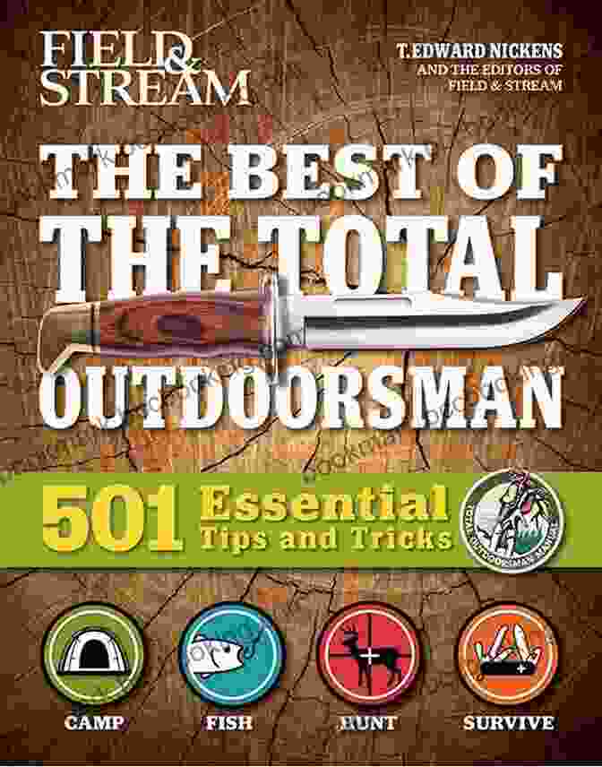 The Best Of The Total Outdoorsman Book Cover The Best Of The Total Outdoorsman: 501 Essential Tips And Tricks (Field Stream)