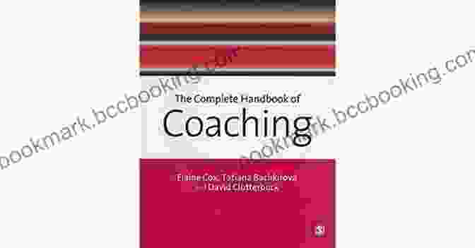 The Completely Revised Handbook Of Coaching Book Cover The Completely Revised Handbook Of Coaching: A Developmental Approach