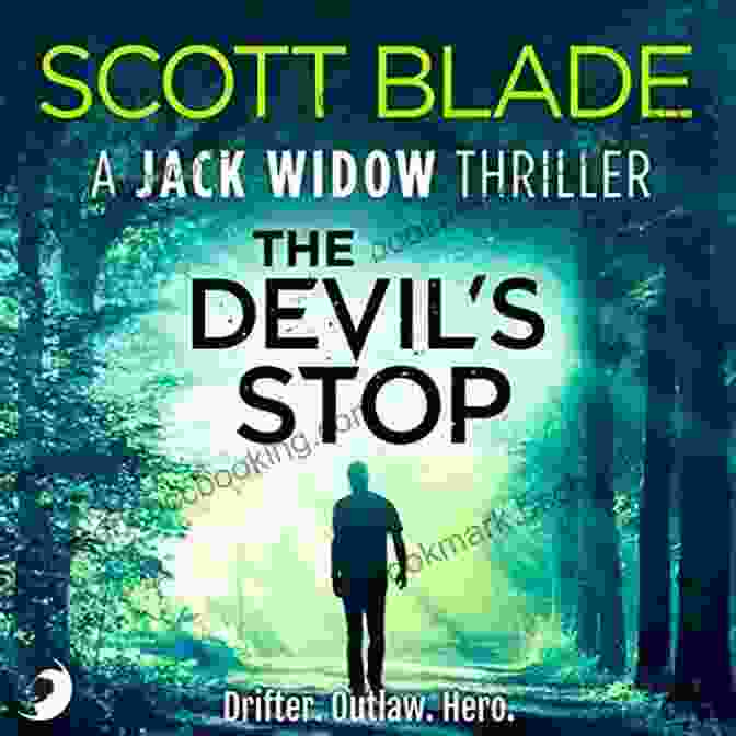 The Devil Stop Jack Widow 10 Book Cover With A Man Standing In A Dark And Mysterious Forest The Devil S Stop (Jack Widow 10)