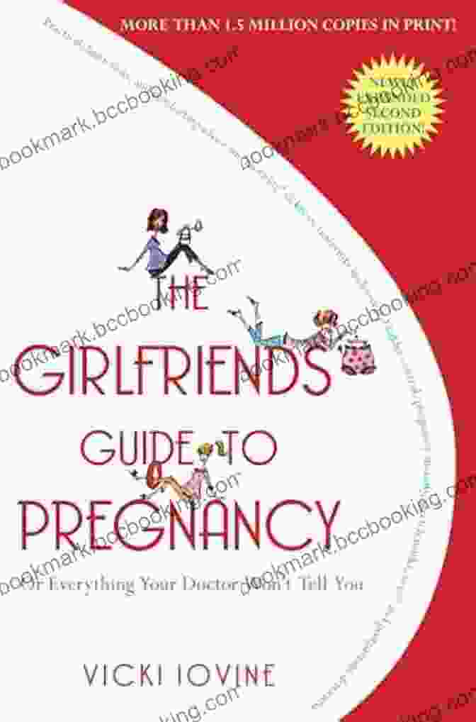 The Girlfriends' Guide To Pregnancy, Second Edition Book Cover, Featuring A Pregnant Woman With A Group Of Girlfriends The Girlfriends Guide To Pregnancy: Second Edition