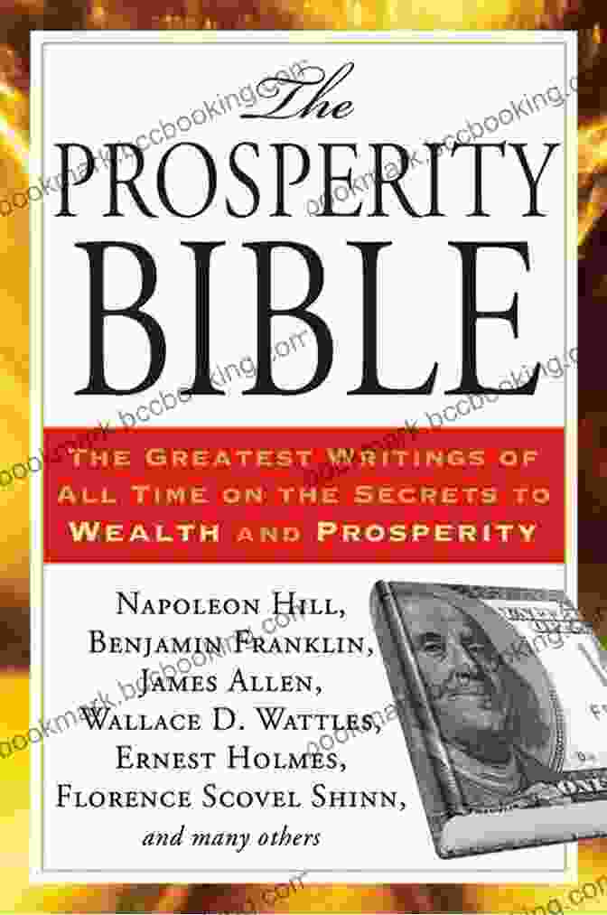 The Greatest Writings Of All Time On The Secrets To Wealth And Prosperity Book Cover The Prosperity Bible: The Greatest Writings Of All Time On The Secrets To Wealth And Prosperity