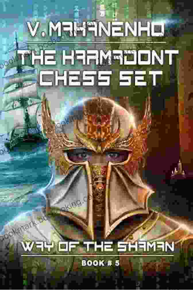 The Karmadont Chess Set A Work Of Art Featuring Intricate Carvings And Deep Symbolism The Karmadont Chess Set (The Way Of The Shaman: #5) LitRPG