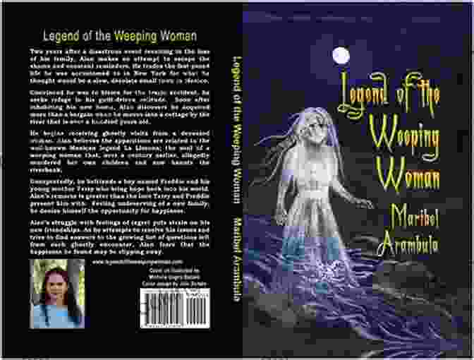 The Legend Of The Weeping Woman Native American Stories For Kids: 12 Traditional Stories From Indigenous Tribes Across North America
