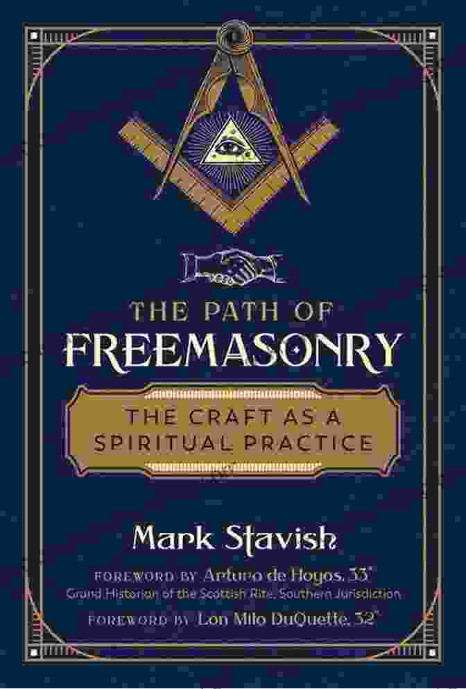 The Path Of Freemasonry Book Cover The Path Of Freemasonry: The Craft As A Spiritual Practice