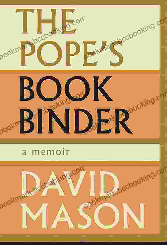 The Pope Bookbinder Memoir Book Cover The Pope S Bookbinder: A Memoir