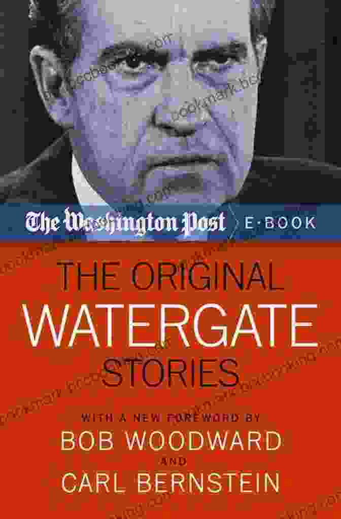 The Watergate Scandal Book Cover, Uncovering The Political Intrigue And Abuse Of Power That Rocked The Nation Historic Sanibel Captiva Islands: Tales Of Paradise (American Chronicles)