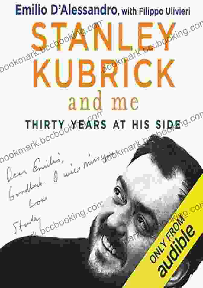 Thirty Years At His Side Book Cover Stanley Kubrick And Me: Thirty Years At His Side