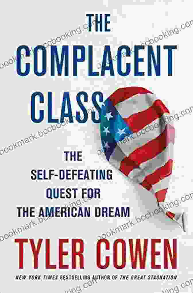 Thought Provoking Cover Of 'The Self Defeating Quest For The American Dream', Featuring A Labyrinthine Path Leading Towards A Distant Mirage. The Complacent Class: The Self Defeating Quest For The American Dream