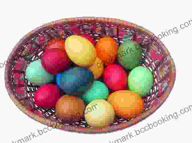 Vibrant Multicoloured Easter Eggs In A Basket, Representing Joy, New Beginnings, And Springtime Renewal The Legend Of The Easter Egg