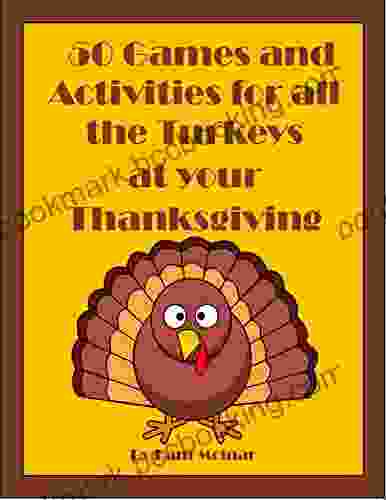 50 Games And Activities For All The Turkeys At Your Thanksgiving