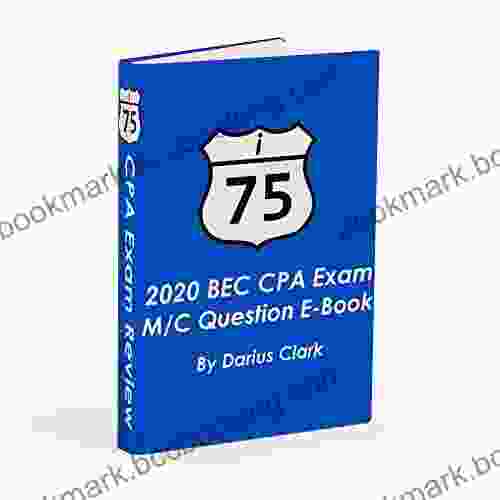 I 75 2024 CPA Exam BEC M/C Question Book: 75 Must Know Questions For The 2024 BEC Exam (plus A Few Bonus Questions )
