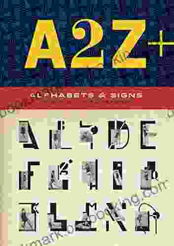 A2Z+: Alphabets Signs Julian Rothenstein